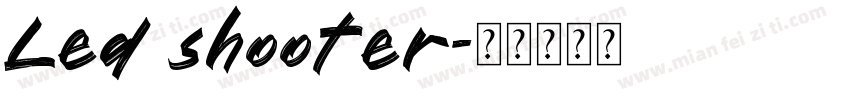 Led shooter字体转换